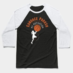 My Motivation - Candace Parker Baseball T-Shirt